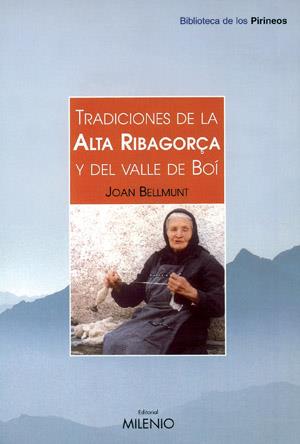 Tradiciones de la Alta Ribagorza y el Valle de Boí | 9788497430043 | Joan Bellmunt