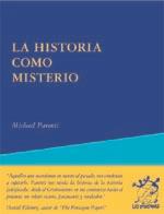 La historia como misterio | 9788495786401 | Michel Parenti