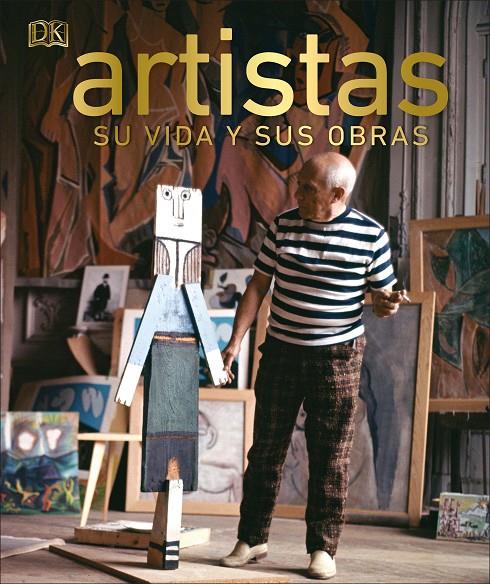 Artistas : su vida y sus obras  | 9780241326879