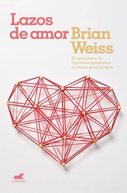 Lazos de amor | 9788416076604 | Brian Weiss