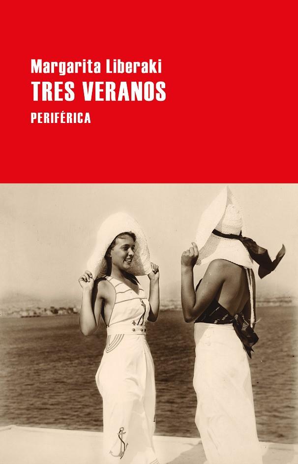 Tres veranos | 9788418838316 | Margarita Liberaki