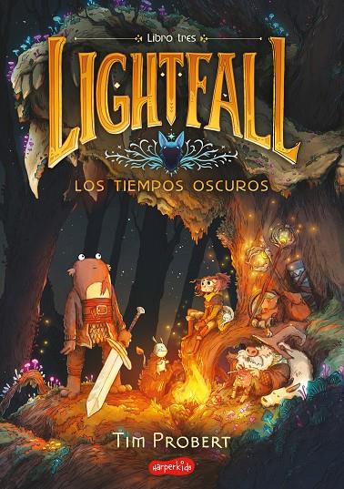 Los tiempos oscuros (Lightfall; 3) | 9788419802477 | Tim Probert