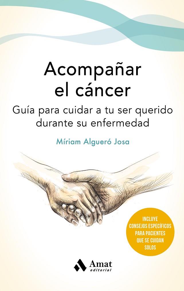 Acompañar el cancer | 9788497355162 | Míriam Algueró Josa