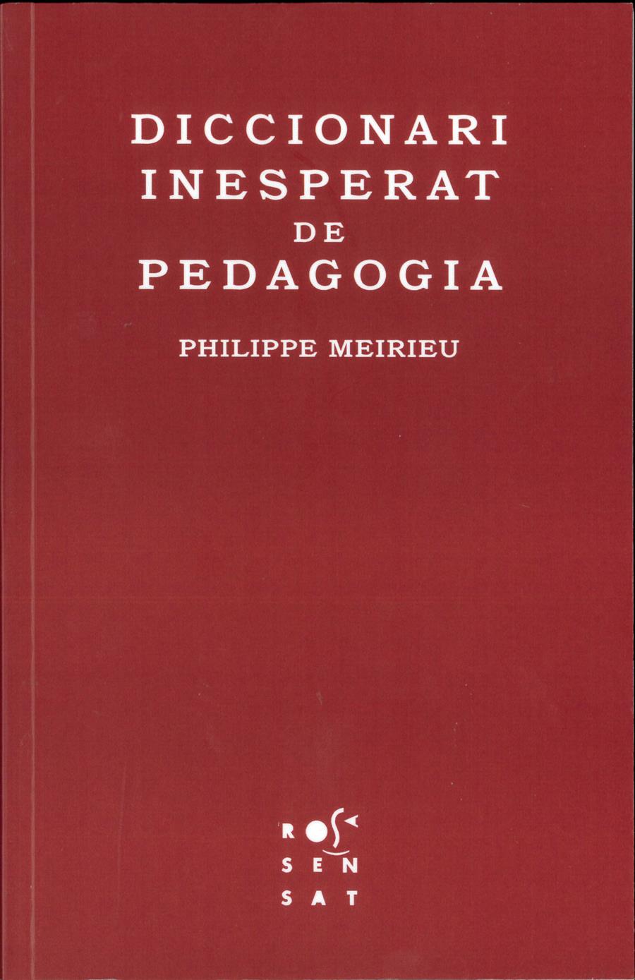 Diccionari inesperat de pedagogia | 9788412581652 | Philippe Meirieu