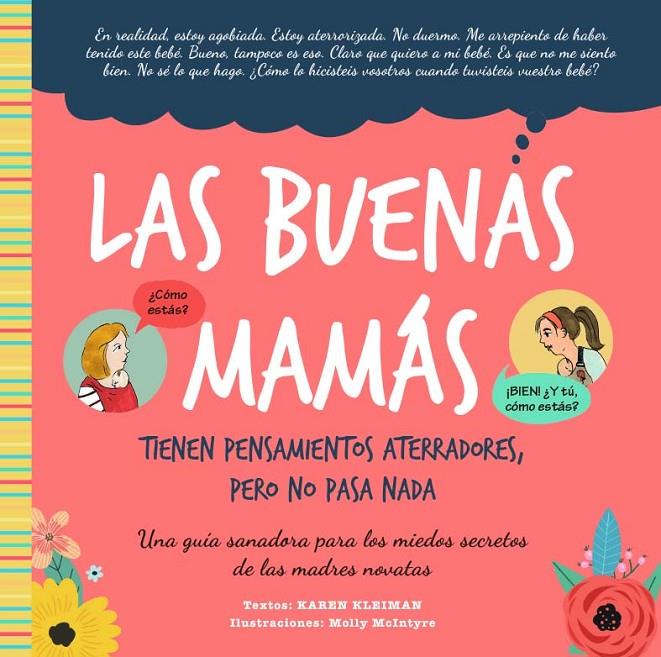 Las buenas mamá tienen pensamientos aterradores, pero no pasa nada | 9788418956218 | Karen Kleiman