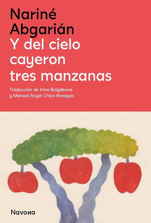 Y del cielo cayeron tres manzanas | 9788419552143 | Nariné Abgarián