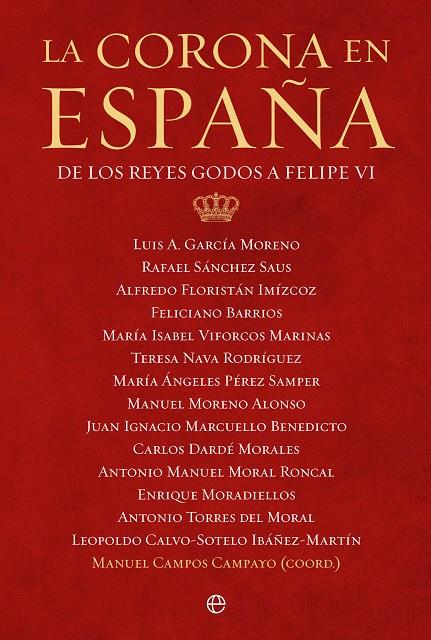 La Corona en España | 9788413844008 | Luis A.García ; Rafael Sánchez ; Alfredo Floristán ...