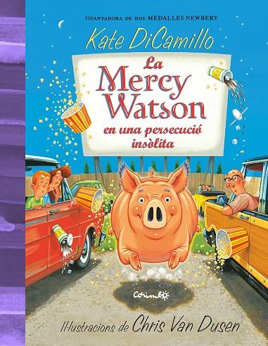 La Mercy Watson en una persecució insòlita | 9788484706595 | Kate DiCamillo ; Chris Van Dusen