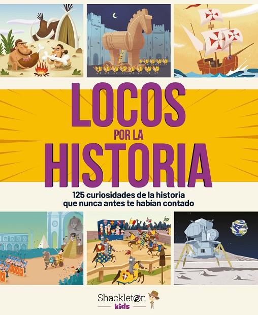 Locos por la historia | 9788413610313