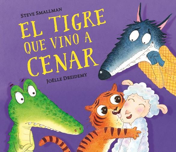 El tigre que vino a cenar | 9788448858629 | Steve Smallman ; Joelle Dreidemy