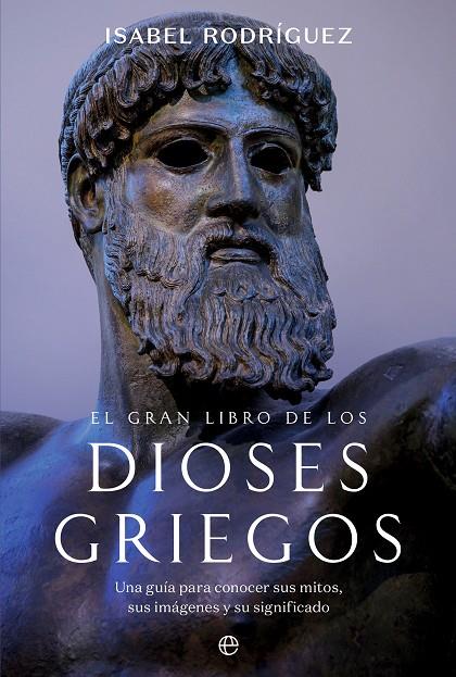 El gran libro de los dioses griegos | 9788413849232 | Isabel Rodríguez