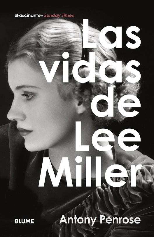 Las vidas de Lee Miller | 9788410469525 | Anthony Penrose