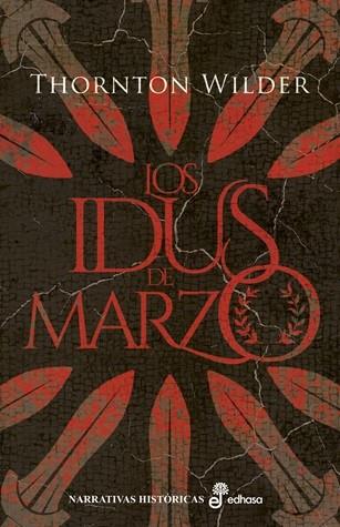 Los idus de marzo | 9788435064286 | Thorton Wilder