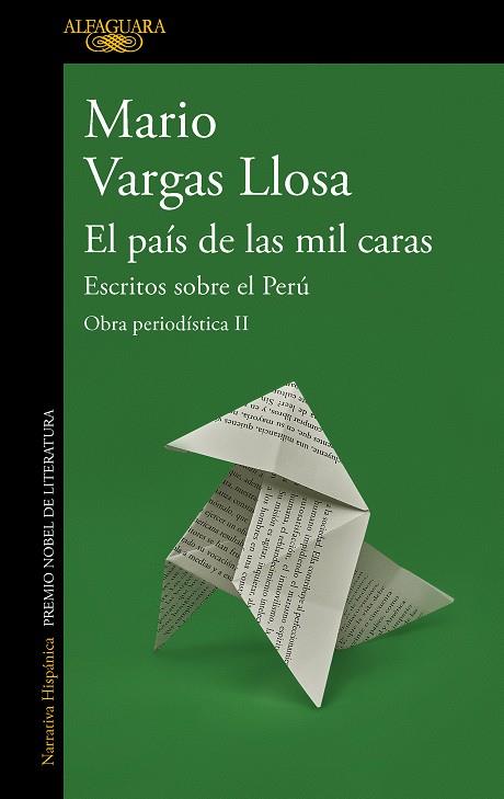 El país de las mil caras: Escritos sobre el Perú (Obra periodística, 2) | 9788420460406 | Mario Vargas Llosa