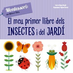 El meu primer llibre dels insectes i del jardí | 9788468261775 | Chiara Piroddi ; Agnese Baruzzi