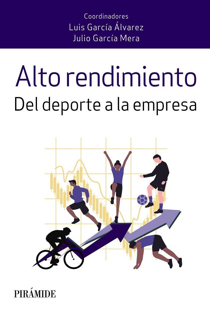 Alto rendimiento | 9788436845884 | Luis García Álvarez ; Julio García Mera