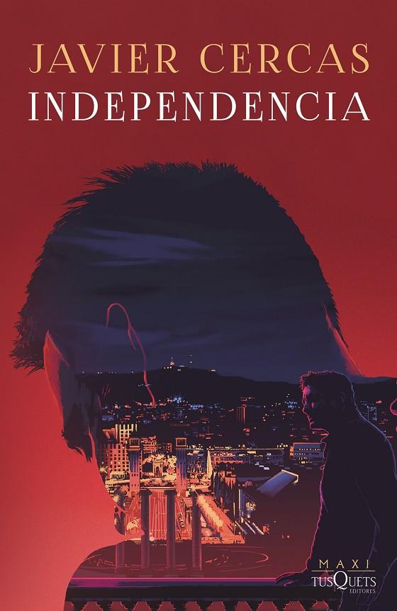 Independencia (Terra Alta; 2) | 9788411070751 | Javier Cercas