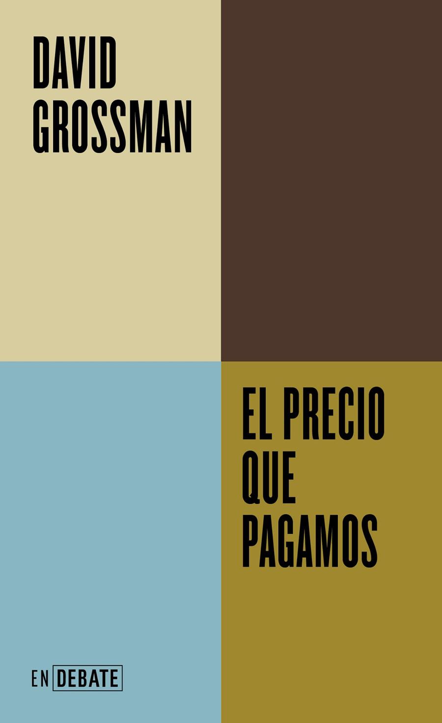 El precio que pagamos | 9788419951823 | David Grossman