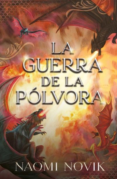 La guerra de la pólvora | 9788419030085 | Naomi Novik