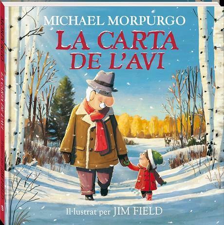 La carta de l'avi | 9788418762345 | Michael Morpurgo ; Jim Field