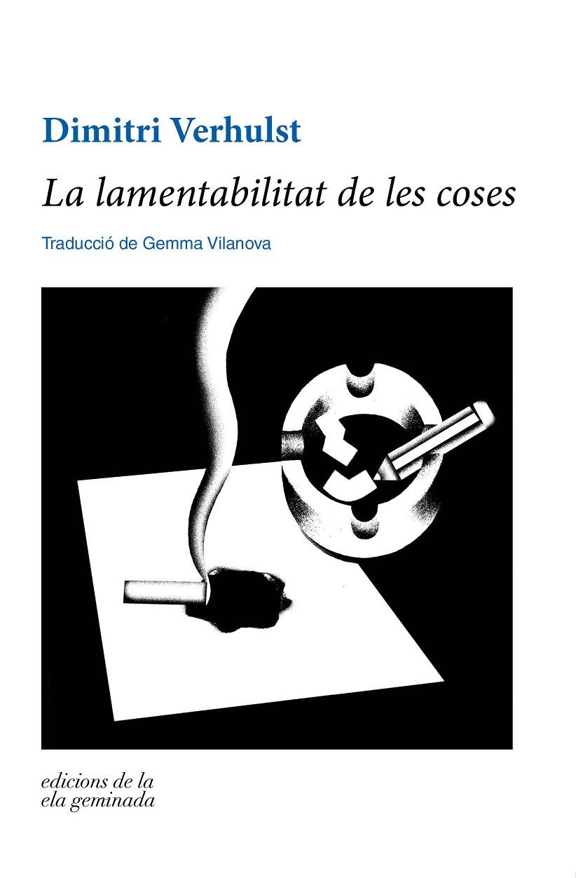 La lamentabilitat de les coses | 9788412143089 | Dimitri Verhulst