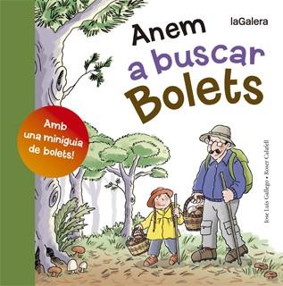 Anem a buscar bolets | 9788424652807 | José Luis Gallego ; Roser Calafell