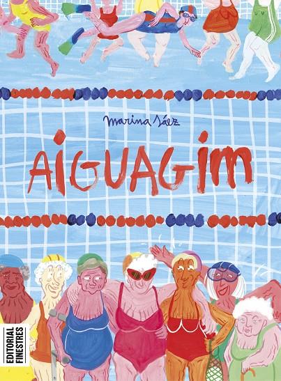 Aiguagim | 9788419523228 | Maria Sáez