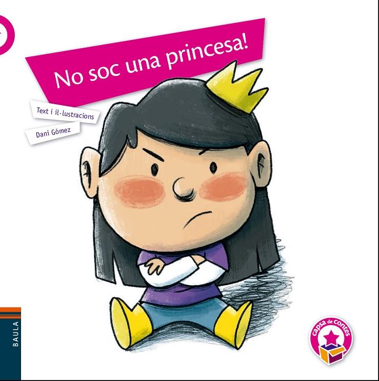 No soc una princesa! | 9788447941940 | Dani Gómez