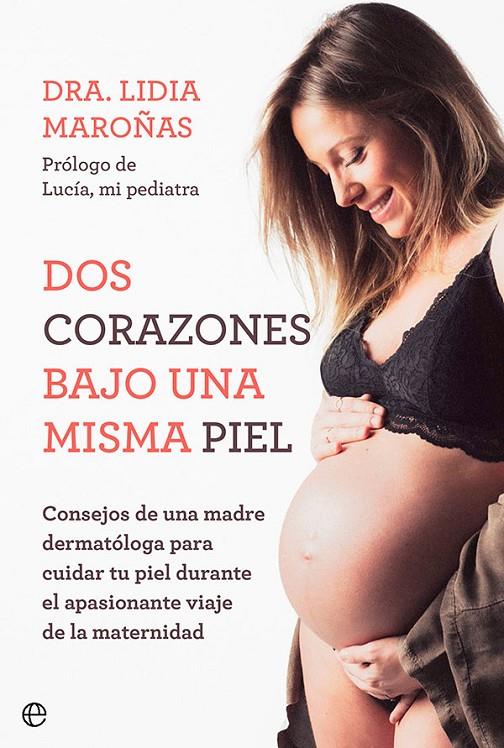 Dos corazones bajo una misma piel | 9788413843315 | Lidia Maroñas