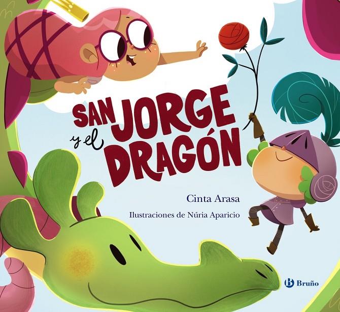 San Jorge y el dragón | 9788469666845 | Cinta Arasa ; Núria Aparicio