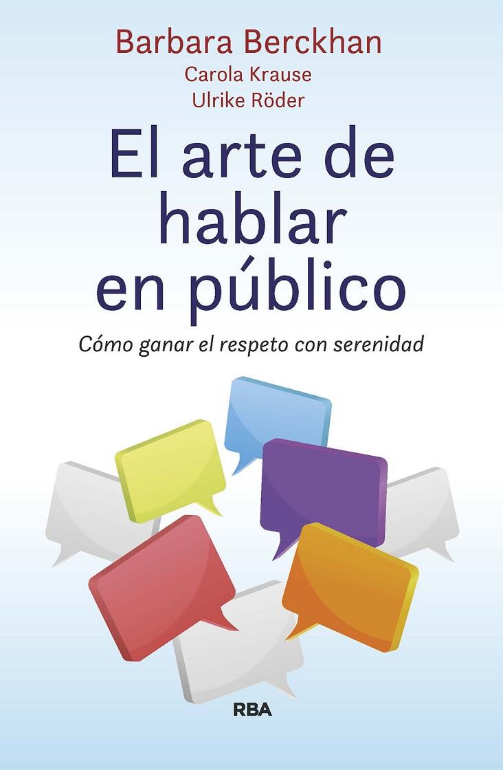 El arte de hablar en público | 9788411323505 | Barbara Berckhan ; Carola Krause ; Ulrike Röder