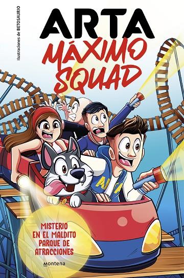 Misterio en el maldito parque de atracciones (Arta Máximo Squad; 3) | 9788419746412 | Arta Game