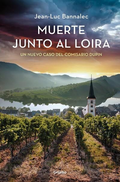 Muerte junto al Loira (Comisario Dupin; 12) | 9788425366130 | Jean-Luc Bannalec