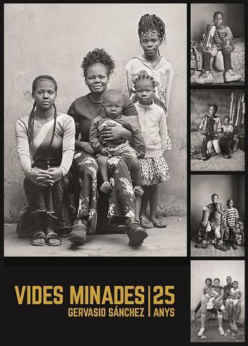 Vides minades : 25 anys | 9788419785466 | Gervasio Sánchez