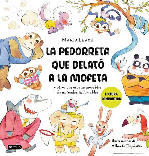 La pedorreta que delató a la Mofeta | 9788408278429 | María Leach ; Alberto Expósito