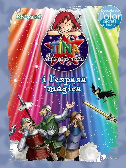 Tina Superbruixa i l'espasa màgica | 9788499065458 | Knister