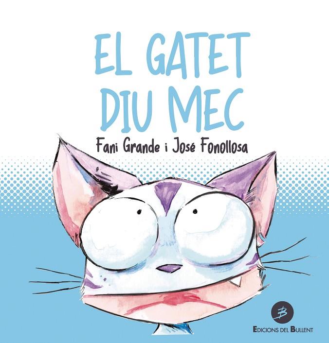 El gatet diu Mec | 9788499042893 | Fani Grande ; José Fonollosa