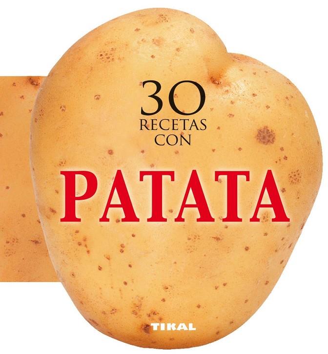 30 recetas con patata | 9788499282527