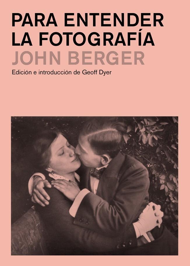 Para entender la fotografía | 9788425227929 | John Berger