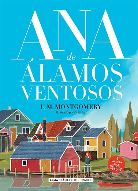 Ana de Álamos Ventosos (Ana de Tejas Verdes; 4) | 9788418933486 | Lucy Maud Montgomery