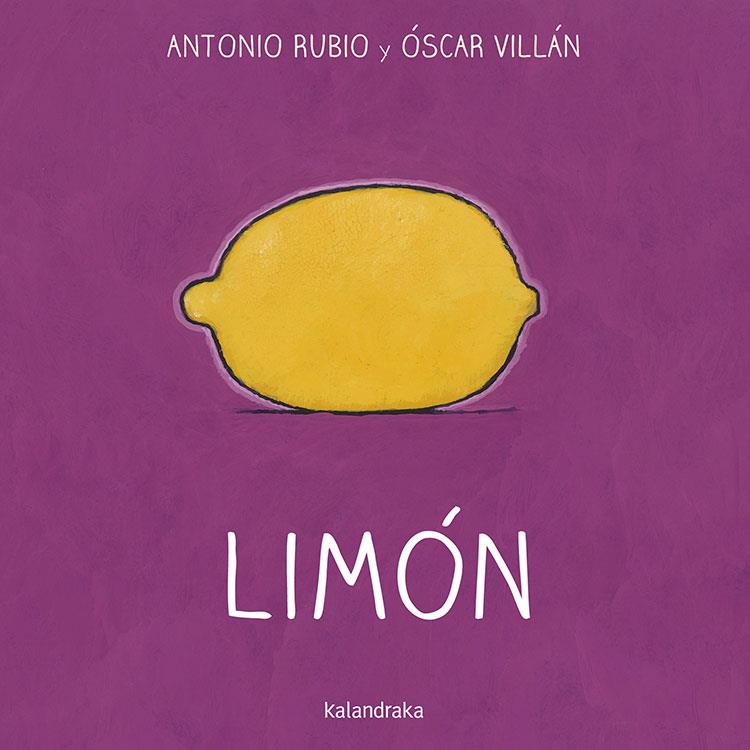 Limón | 9788492608881 | Antonio Rubio ; Óscar Villan