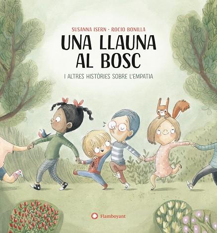 Una llauna al bosc i altres històries sobre l'empatia | 9788419401748 | Susanna Isern ; Rocio Bonilla