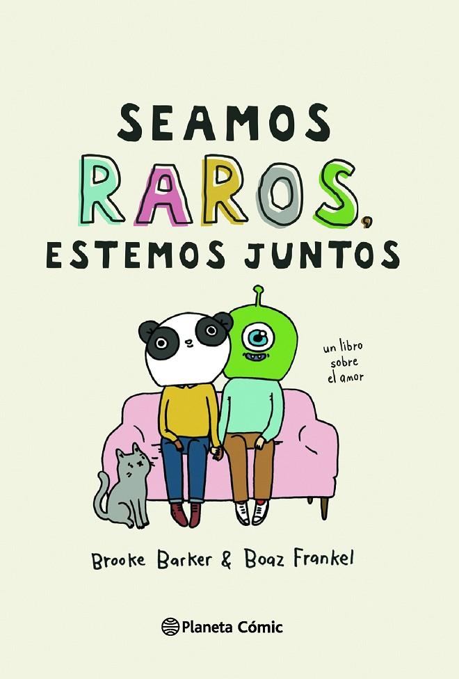 Seamos raros, estemos juntos | 9788413416564 | Brooke Barker ; Boaz Frankel