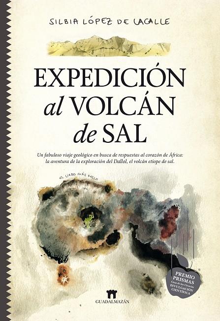 Expedición al volcán de sal | 9788417547561 | Silbia López de Lacalle