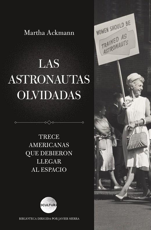 Las astronautas olvidadas | 9788419164773 | Martha Ackmann