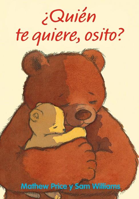 ¿Quién te quiere, osito? | 9788418900587 | Mathew Price ; Sam Williams