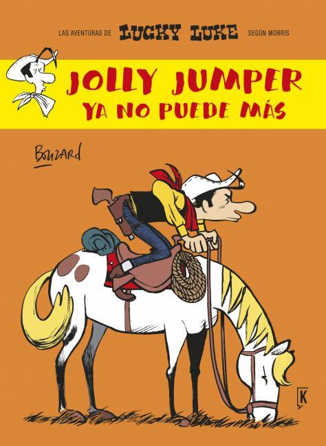 Lucky Luke : Jolly Jumper ya no puede más | 9788416435265 | Guillaume Bouzard