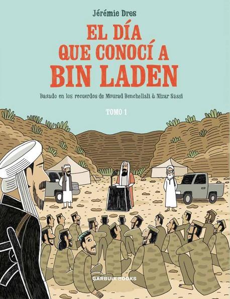 El día que conocí a Bin Laden 1 | 9788419393081 | Jérémie Dres