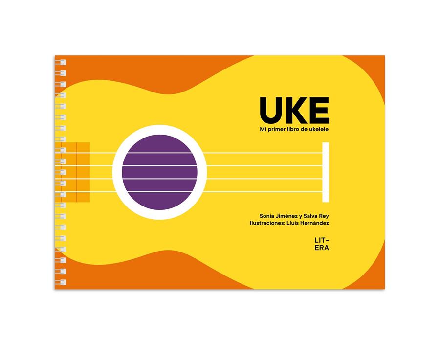 UKE : Mi primer libro de ukelele | 9788412517101 | Sonia Jiménez ; Salva Rey ; Lluís Hernández 