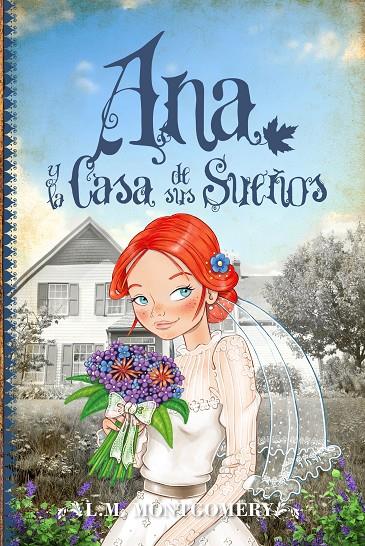 Ana y la Casa de sus Sueños | 9788415943327 | L.M. Montgomery